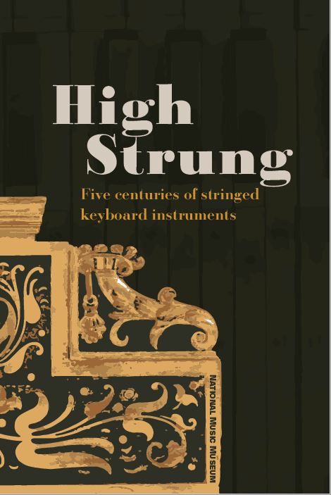 Book: High Strung: Five Centuries of Stringed Keyboard Instruments